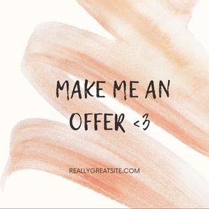 MAKE ME AN OFFER <3